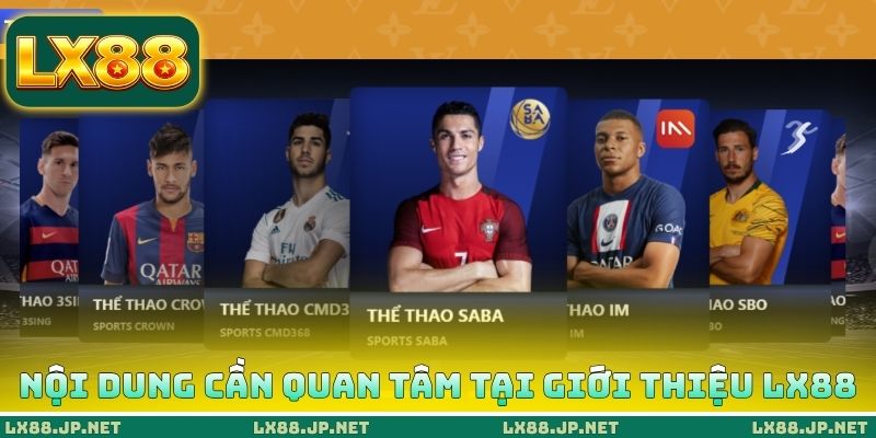 Nội dung cần quan tâm tại giới thiệu LX88